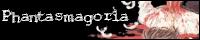 phantasmagoria