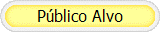 P�blico Alvo