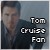 I'm a fan of Tom Cruise