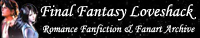 FFIIV-X Romantic FanFiction *sighs*