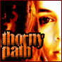 Thorny Path: Faith