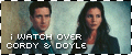 I watch over Cordy and Doyle
