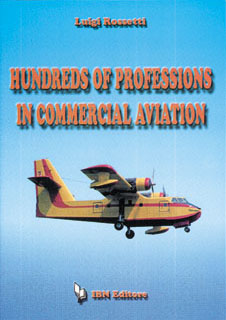Hundreds of Professions in Commercial Aviation
