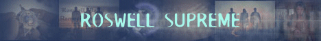 Roswell Supreme Fanfic