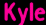 Kyle