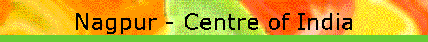 Nagpur - Centre of India