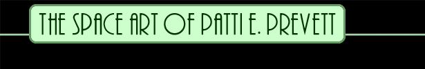 The Space Art of Patti E. Prevett