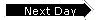 Next Day