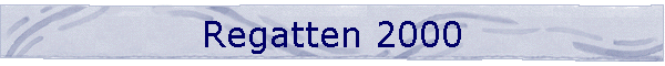 Regatten 2000