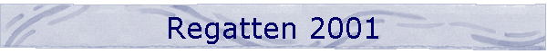 Regatten 2001