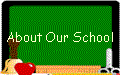 About Our School