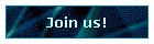 Join us!