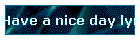 Have a nice day lyrics