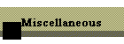 Miscellaneous
