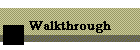 Walkthrough