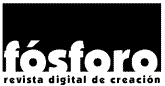 Revista de creaci�n literaria F�sforo