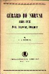 G�rard de Nerval 1808-1855 Poet, Traveler, Dreamer