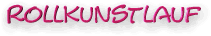 Informationen zum Rollkunstlaufen