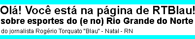 RTBlau - esportes do (e no) Rio Grande do Norte 