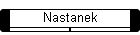 Nastanek