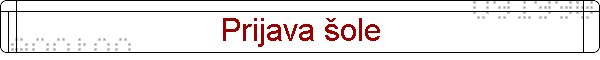 Prijava �ole