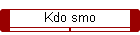 Kdo smo