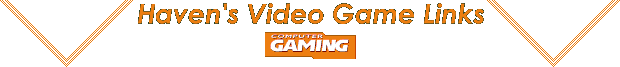Haven's Video Game Links