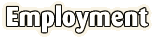 Employment