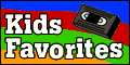 Kids Favorites