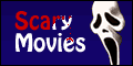 Scary Movies