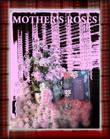 MOTHER'S FLOWERS AND CARD