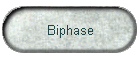 Biphase
