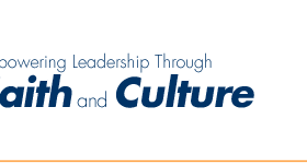 Empowering Leadership Through Faith and Culture