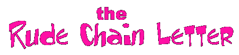 A Rude Chain Letter