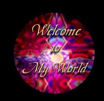 Welcome to my world