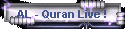 AL - Quran Live !