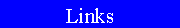 Caixa de texto: Links