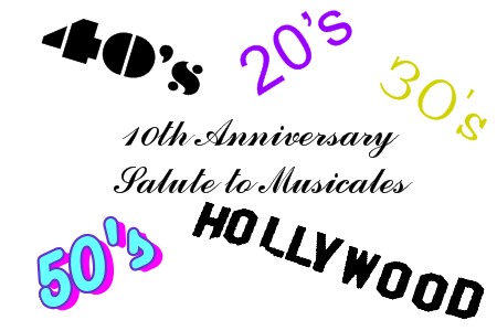 10th Anniversary Salute to the Musicales Cast and Crew list