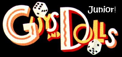 Guys and Dolls Jr. Cast and Crew list
