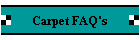 Carpet FAQ's