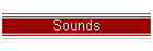 Sounds