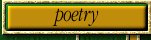 You are currently on the poetry page
