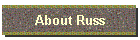 About Russ