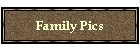 Family Pics