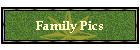 Family Pics