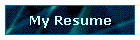 My Resume