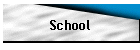 School