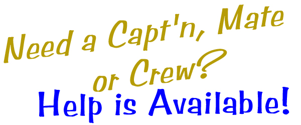Need a Captn or Crew?