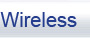 Wireless