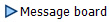 Message board